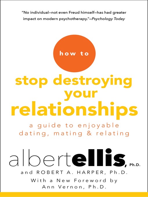 Title details for How to Stop Destroying Your Relationships by Albert Ellis - Wait list